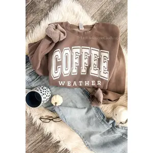 [SALE UP TO 50% + FREE SHIP] Coffee Weather Puff Print Sweatshirt, Coffee Sweatshirt - Lighter Brown (Also comes in Comfort Colors Tee)