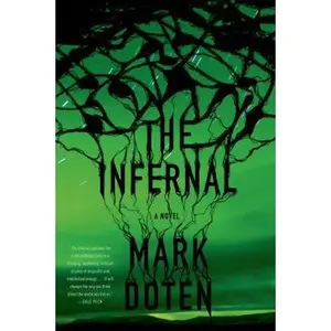 USED-The Infernal by Doten, Mark (Paperback)