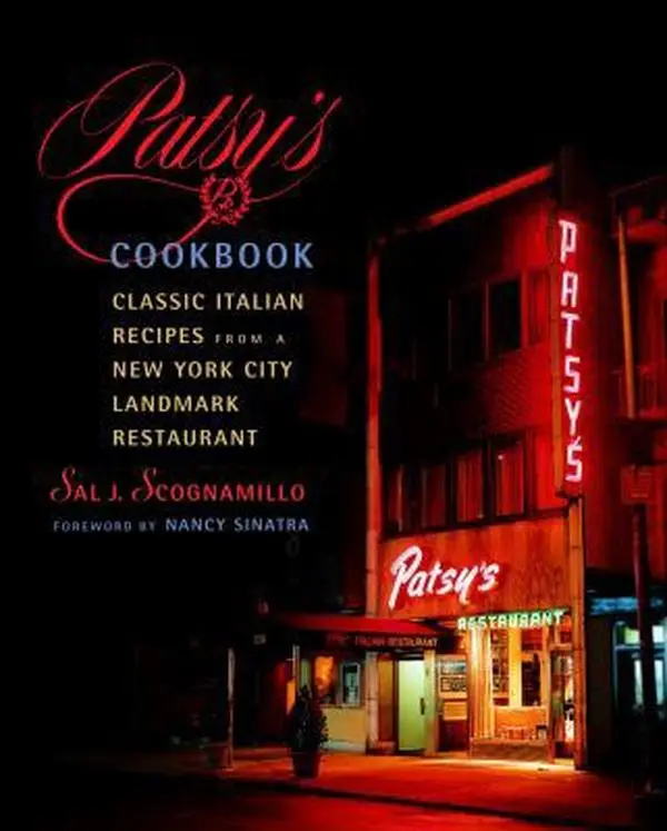 USED Book - Patsy's Cookbook: Classic Italian Recipes from a New York City Landmark Restaurant by Salvatore Scognamillo (Hardcover) - english