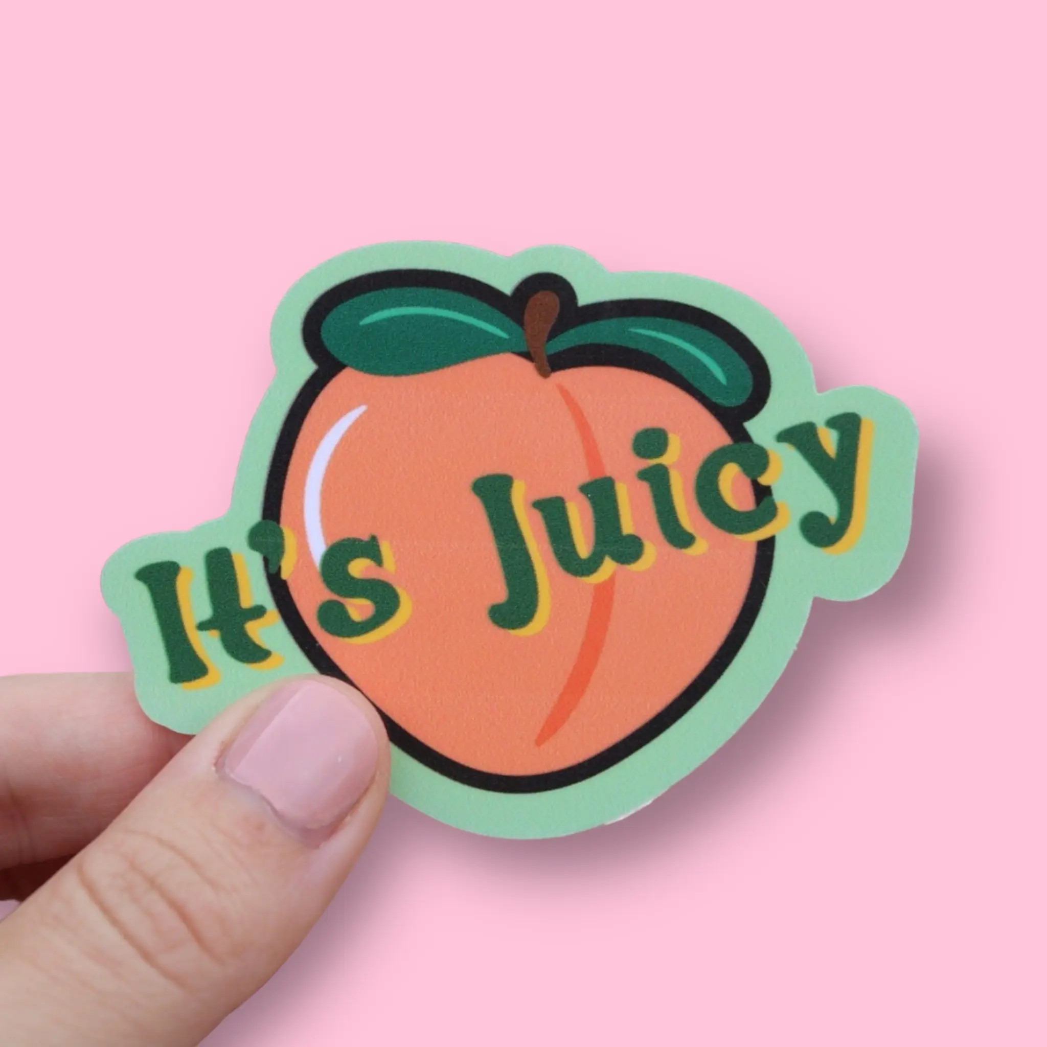 It's Juicy Peach Sticker | Water Resistant | Kindle | Laptop | Water Bottle | Decoration | Booty | Cute