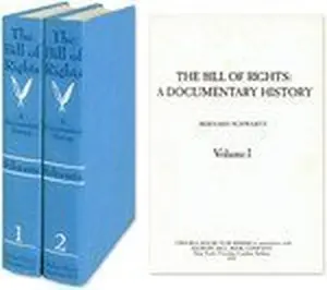 USED-The Bill of Rights: A Documentary History, 2 Volumes by Bernard Schwartz (Hardcover)
