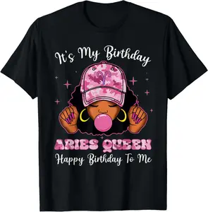 100% Cotton It's My Birthday Aries Queen Black Woman Zodiac Birthday T-Shirt