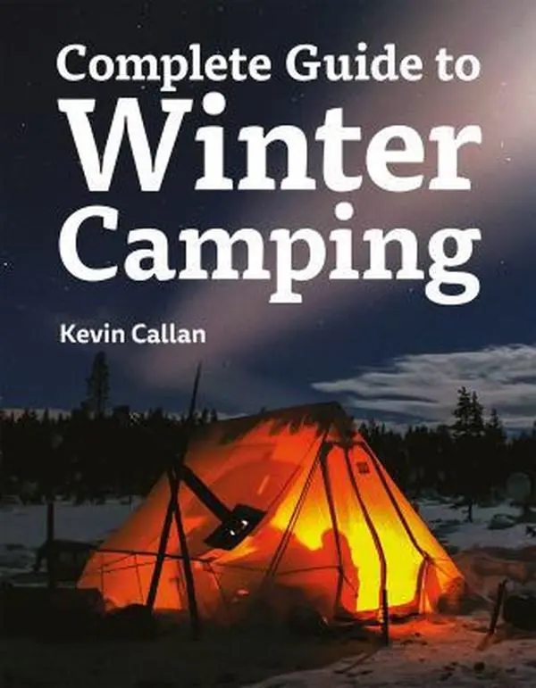 USED-Complete Guide to Winter Camping by Callan, Kevin (Paperback)