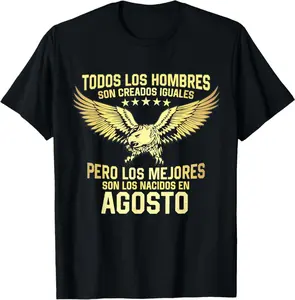 Birthday Gift In Spanish Los Mejores Nacen En August T-Shirt