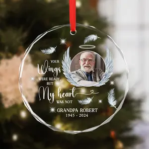 Glass Ornament - Your Wings Were Ready Personalized Christmas Ornament Dad Mom Memorial Gift - Sympathy Gifts, Christmas Decoration