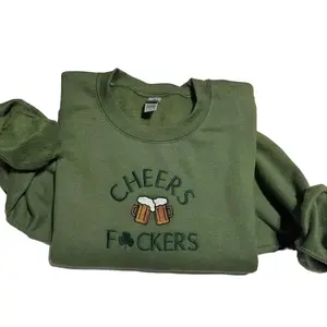 Cheers F*ckers embroidered sweatshirt; Funny Saint Patrick Cheers embroidered crewneck, gift for mom/dad, ST Patrick Shamrock hoodie