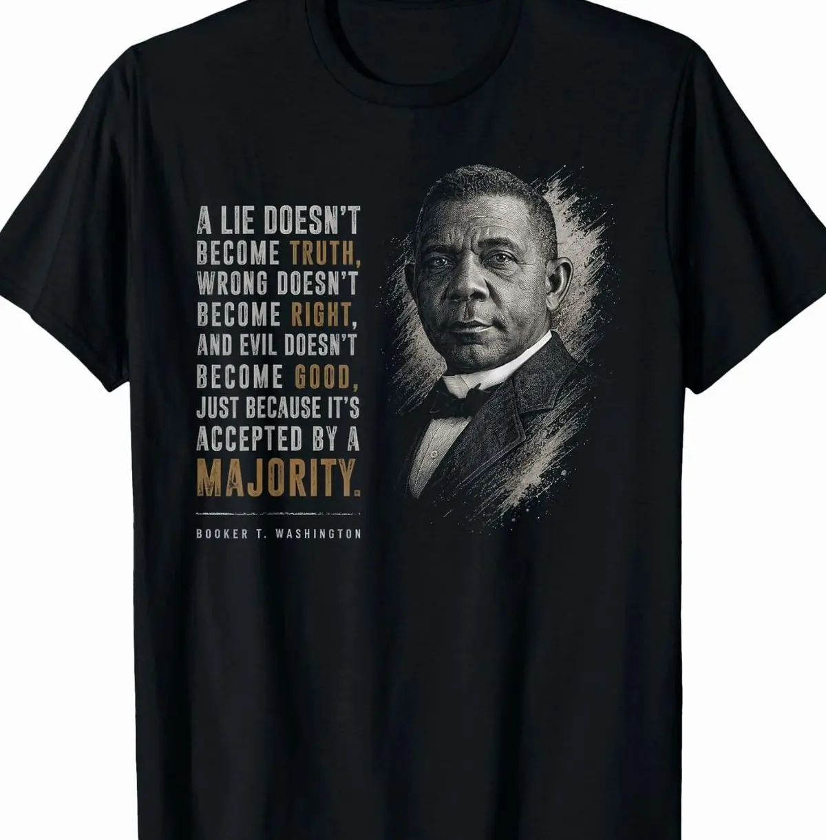 Men's Booker T. Washington Truth Majority Inspirational Quote Casual Classic Fitted Short-Sleeve Cotton T-Shirt U5Z, Shortsleeve