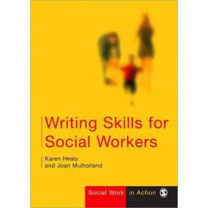 USED-Writing Skills for Social Workers (Social Work in Action series) by Karen Healy (Paperback)