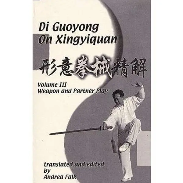 USED-Di Guoyong On Xingyiquan Volume III by Di Guoyong (Paperback)