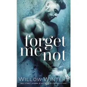 Forget Me Not -- Willow Winters - Paperback