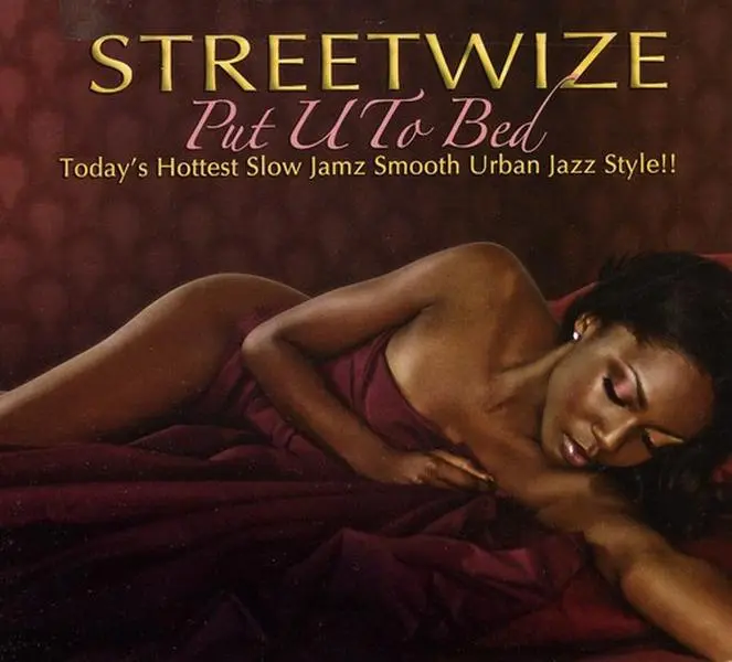 Streetwize - Put U to Bed  [COMPACT DISC - CD]
