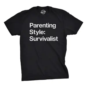 Mens Parenting Style: Survivalist T Shirt Funny Sarcastic Dad Tee for Guys Mens Funny T Shirts Cool Vintage Fashion T-Shirt Gift Classic Menswear Dad Joke Apparel for Men Funny Sarcastic Short Sleeve Novelty Black
