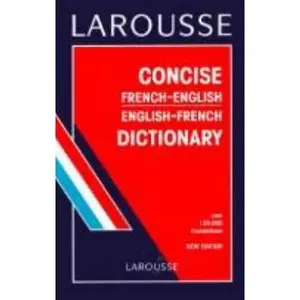 USED-Larousse Concise French-English, English-French Dictionary by Larousse Bilingual Dictionaries (Paperback)