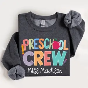 Personalized Preschool Crew Sweatshirt, Preschool Teacher Shirt, Custom Name Preschool Team Shirt, Teacher Appreciation Gift