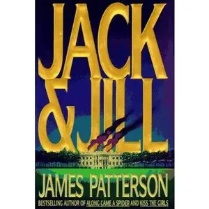 USED-Jack & Jill (Alex Cross) by James Patterson (Hardcover)