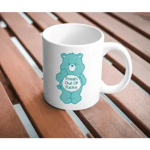 Fresh out of F*cks Carebear Coffee Mug