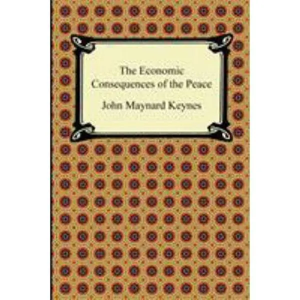 Used Soft Cover Book - The Economic Consequences of the Peace by John Maynard Keynes (2011 Paperback Edition, Bestseller, 0.45 lbs, Bretton Woods System Analysis, British Public Perception Focus)