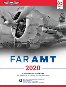 USED-Far-Amt 2020: Federal Aviation Regulations for Aviation Maintenance Technicians by Federal Aviation Administration (FAA)/Av (Paperback)