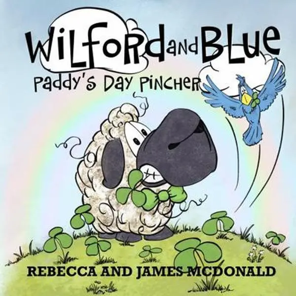 USED-Wilford and Blue, Paddy's Day Pincher: A Saint Patrick's Day Book for Kids (Wilford and Blue, Life on the Farm) by Rebecca McDonald (Paperback)