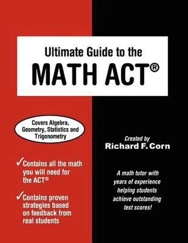 Used Exam Review Math Learning Book - Ultimate Guide to the Math ACT by Richard F. Corn (Soft Cover, Algebra, Geometry) - English, Exam Review Book, Corn, Richard F.