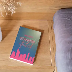 Sera Elly Strings Attached: A Second Chance Romance Novel - Autographed Edition with Personalization for Fans of Emotional Rich Love Stories with Music Heartache and Heat