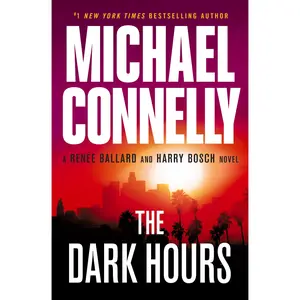 The Dark Hours by Michael Connelly [Paperback Book]
