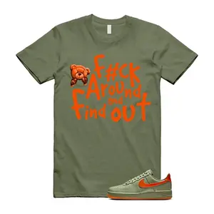 Unisex T-shirt -Air Force 1 Wet Putty 2.0 Low '07 Premium Oil Green Safety Orange T Shirt Match FCK. 100% Cotton. Casual Wear. Streetwear Style. Rap/hip-hop artist. T-shirt To Match Sneaker.