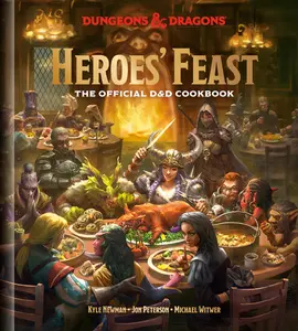 Heroes' Feast (Dungeons & Dragons): The Official D&d Cookbook -- Kyle Newman - Hardcover
