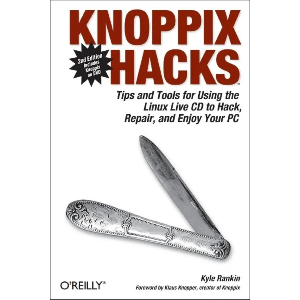 USED Book - Knoppix Hacks: Tips and Tools for Hacking, Repairing, and Enjoying Your PC [With CDROM] by Rankin, Kyle (Paperback) - english