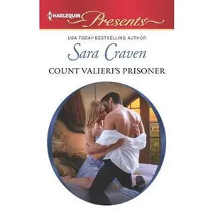 USED-Count Valieri's Prisoner by Sara Craven (Unknown)