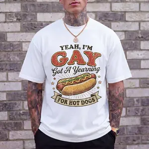 Yeah I'm Gay Got A Yearning For Hot Dogs Shirt W