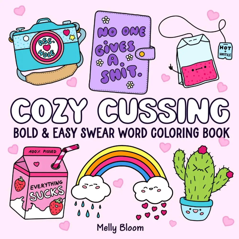 Cozy Cussing: Bold & Easy Swear Word Coloring Book for Adults Paperback