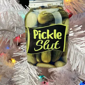 Pickle Jar Ornament Pickle Slut Glass Jar Pickle Jar Ornament 2023--=%2=- xmas=%2=----=%2=-=%2=--