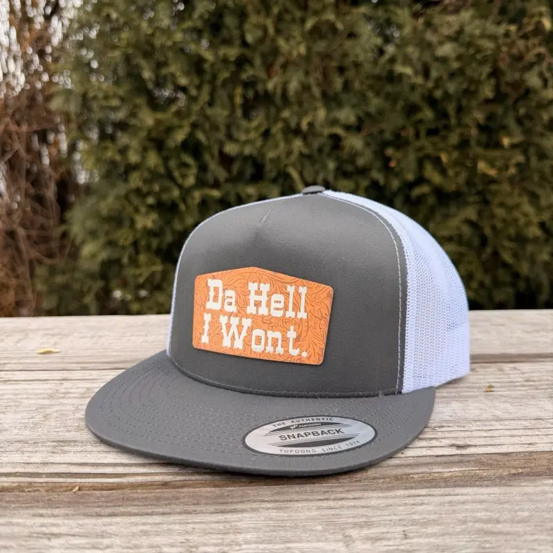 Da Hell I won’t SnapBack hat
