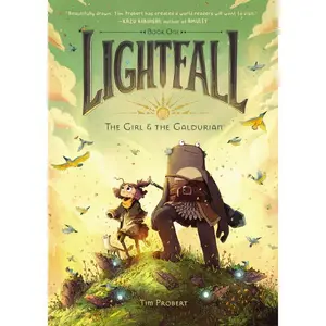 Lightfall: The Girl & the Galdurian: A Graphic Novel (Lightfall: Volume Number 1) by Tim Probert||Tim Probert [Hardback Book]