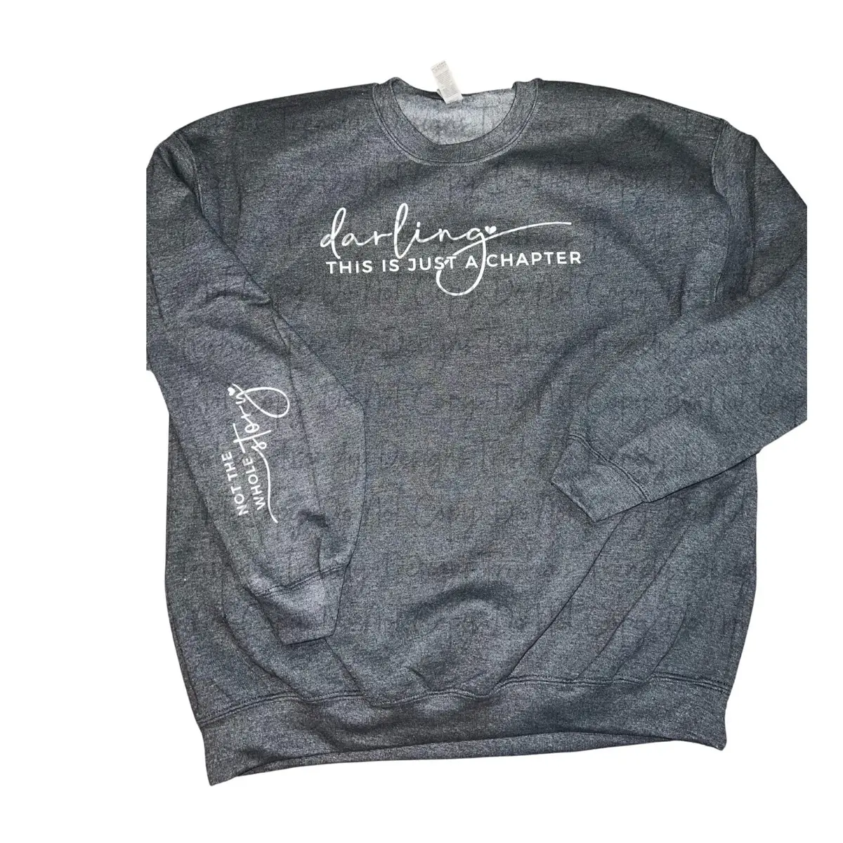 Darling this is just a chapter unisex Gildan dk heather grey sweatshirt
