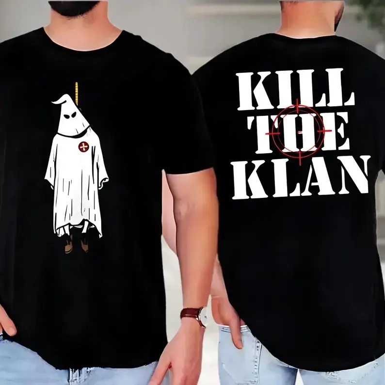 Comfort Colors Kill The Klan Graphic T-Shirt, Retro Anti-Racism Vintage Tee, Funny Protest Quote Shirt, 2-Sided Graphic