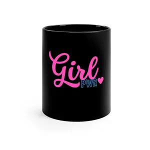 GIRL PWR 11oz Black Ceramic Mug - Microwave & Dishwasher Safe - Fierce Brave Strong Design - 11 oz C-handle Cup