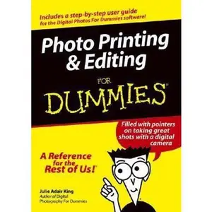 USED Book - Photo Printing & Editing for Dummies, Special Edition by King (Unknown Binding)