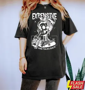 Expensive Difficult And Talks Back T Shirt, Trendy Shirt, Funny Women Shirt, Sarcastic Wife Shirt, Gift For Her