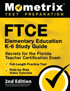 USED-FTCE Elementary Education K-6 Study Guide Secrets for the Florida Teacher Certification Exam, Full-Length Practice Test, Step-by-Step Video Tutorials: by Matthew Bowling (Paperback)