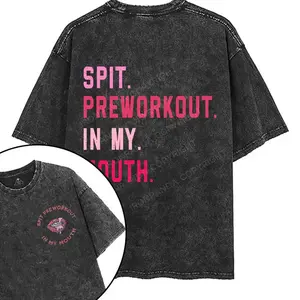 Spit Preworkout In My Mouth Printed Gym Shirt, Washed T-Shirt, Oversized 5XL Graphic Gym Shirt, Vintage Washed Tee Cotton, Menswear Fit Top Womenswear