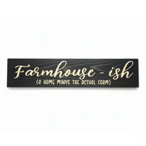 "Farmhouse-ish" | A Rineyville Original Carved Wood Sign