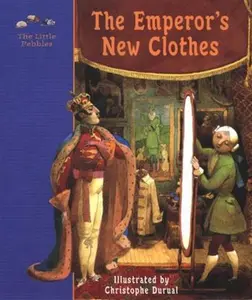 USED-The Emperor's New Clothes: A Fairy Tale (Little Pebbles) by Hans Christian Andersen (Hardcover)