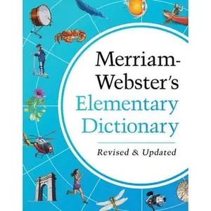 Merriam-Webster's Elementary Dictionary -- Merriam-Webster, Hardcover