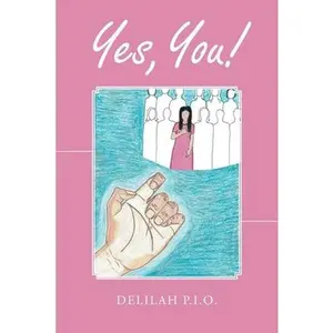 USED-Yes, You! by P. I. O., Delilah (Paperback)