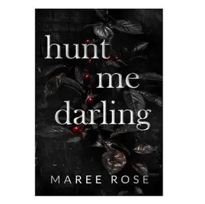 hunt me darling: A Dark MFM Stalker Romance (The Darling Games) Paperback – August 17, 2023