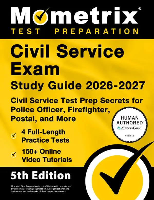 Civil Service Exam Study Guide 2026-2027 - 4 Full-Length Practice Tests, 200+ Online Video Tutorials, Civil Service Test Prep Secrets for Police Offic by Matthew Bowling (Paperback)