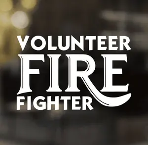 Thrilling Signs - Volunteer Firefighter Decal – Premium Vinyl Sticker for Cars, Trucks, and Gear Vehicle Exterior Decoration
