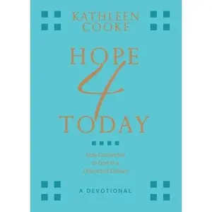USED-Hope 4 Today: Stay Connected to God in a Distracted Culture by Cooke, Kathleen (Paperback)